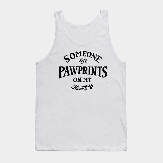 Someone Left Paw Prints (Black)... Tank Top by veerkun